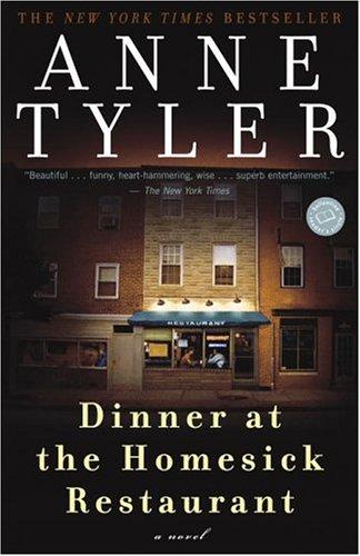 Dinner at the Homesick Restaurant by Anne Tyler